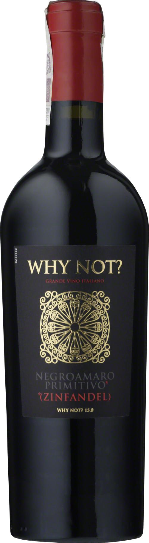 Why Not Negroamaro Zinfandel